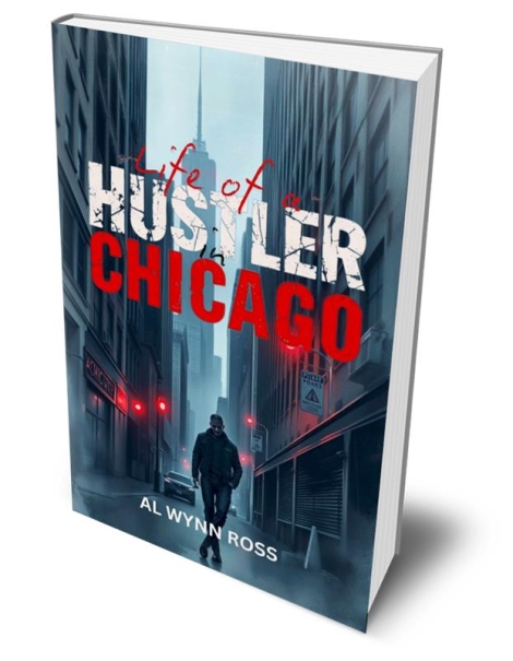 Life of a Chicago Hustler